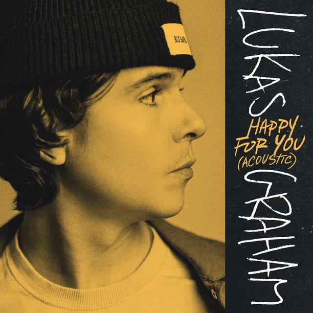 Happy For You (Acoustic) • Cały album • Wszystkie utwory • Wykonawca