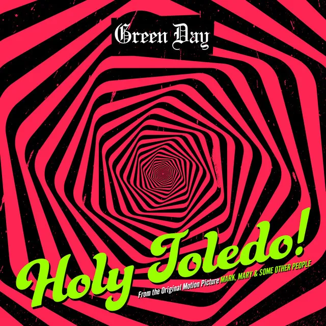 Holy Toledo! (from the Original Motion Picture “Mark, Mary & Some Other People”) • Cały album • Wszystkie utwory • Wykonawca