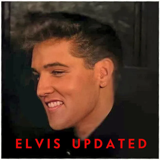 Elvis Updated (New Orchestrations Overdubbed) • Cały album • Wszystkie utwory • Wykonawca