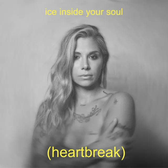 ice inside your soul (heartbreak) • Cały album • Wszystkie utwory • Wykonawca