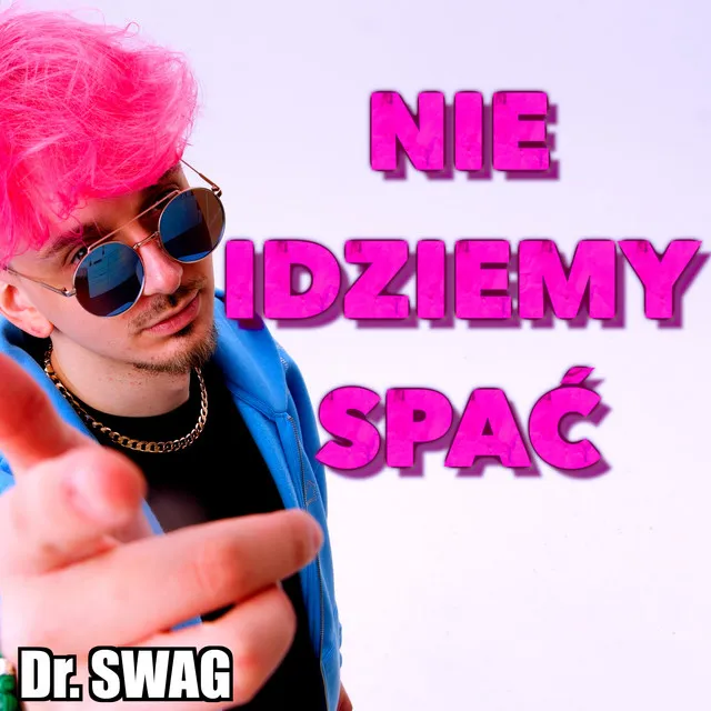 NIE IDZIEMY SPAĆ • Cały album • Wszystkie utwory • Wykonawca