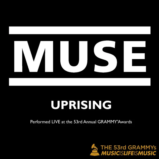 Uprising (Live at the 53rd Annual Grammy Awards) • Cały album • Wszystkie utwory • Wykonawca