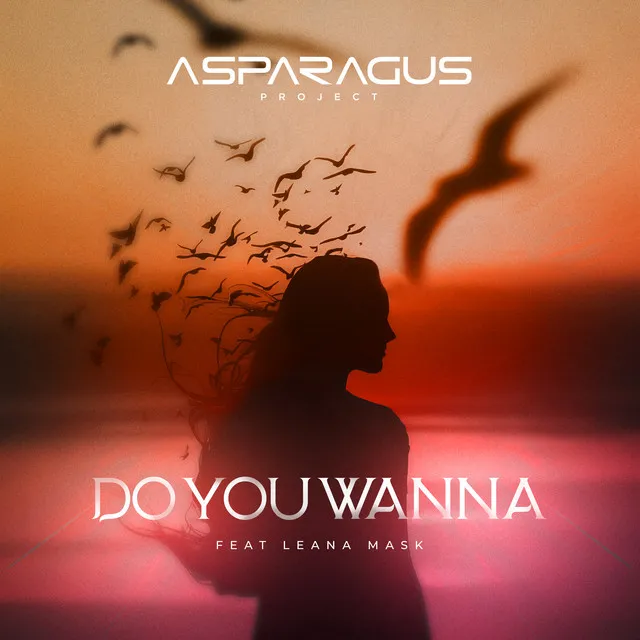 Do You Wanna • Cały album • Wszystkie utwory • Wykonawca