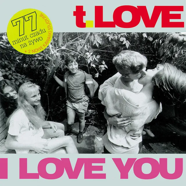 I Love You (Live) • Cały album • Wszystkie utwory • Wykonawca