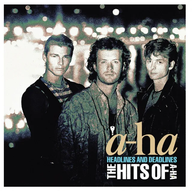 Headlines and Deadlines - The Hits of a-ha • Cały album • Wszystkie utwory • Wykonawca