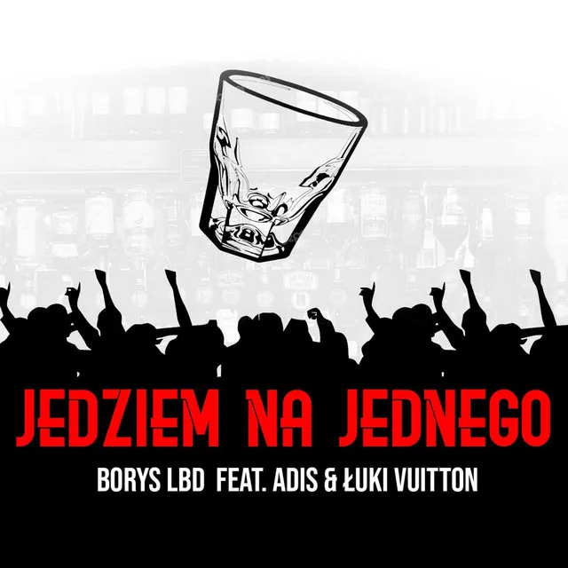 Jedziem na jednego • Cały album • Wszystkie utwory • Wykonawca
