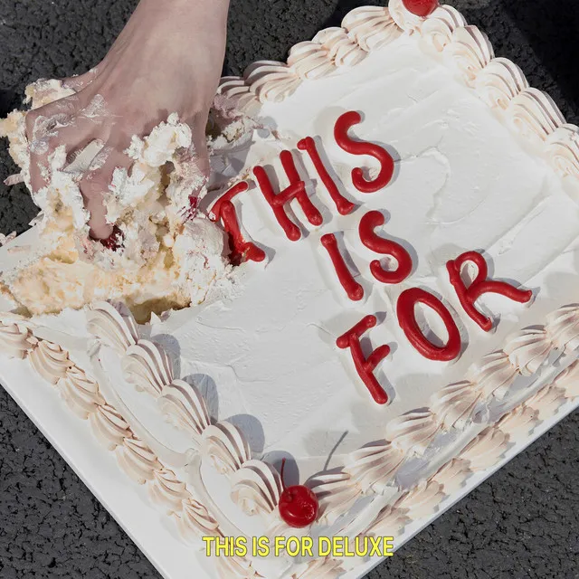 THIS IS FOR (DELUXE) • Cały album • Wszystkie utwory • Wykonawca