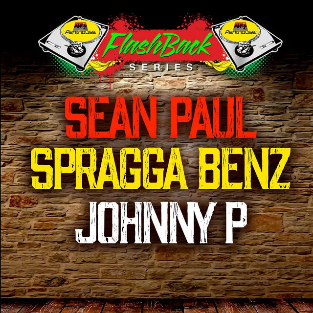 Penthouse Flashback Series: Sean Paul, Spragga Benz and Johnny P • Cały album • Wszystkie utwory • Wykonawca