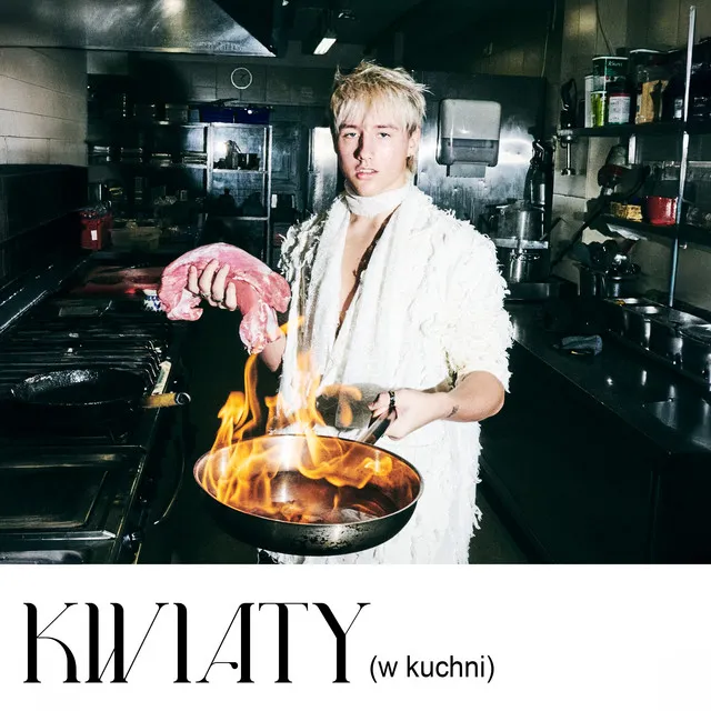 Kwiaty (w kuchni) • Cały album • Wszystkie utwory • Wykonawca