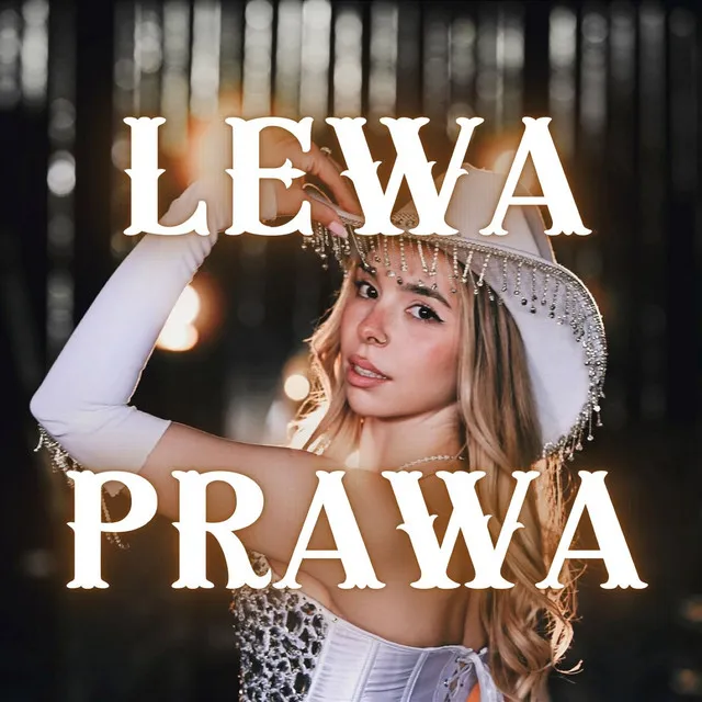 Lewa Prawa • Cały album • Wszystkie utwory • Wykonawca