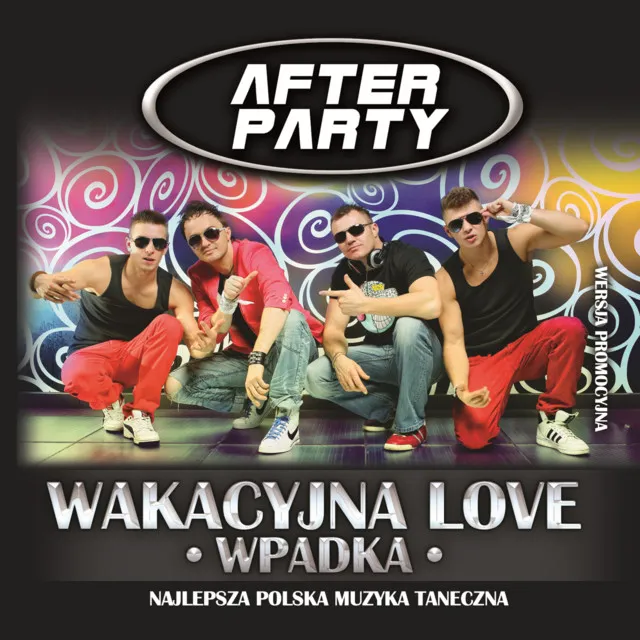 Wakacyjna love (wpadka) [Radio Edit] • Cały album • Wszystkie utwory • Wykonawca