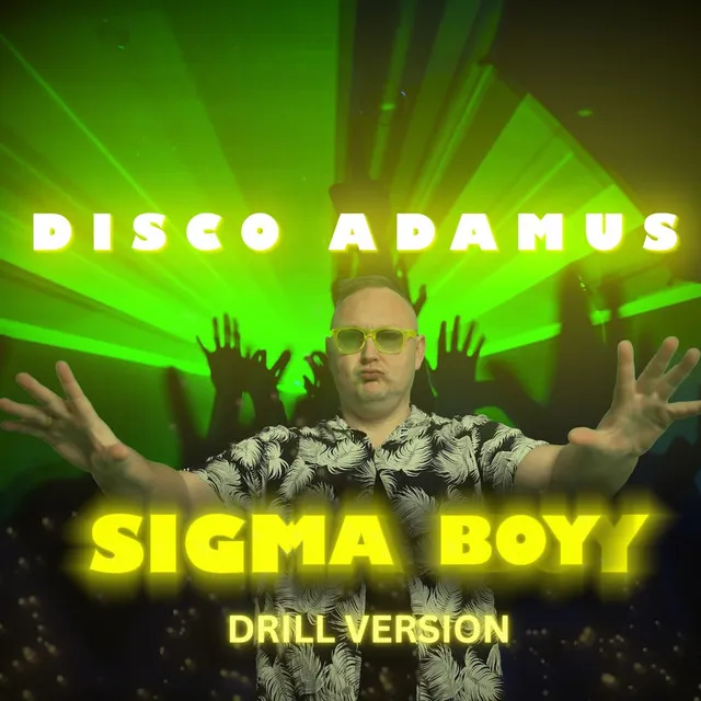 Sigma Boy (Drill Version) • Cały album • Wszystkie utwory • Wykonawca
