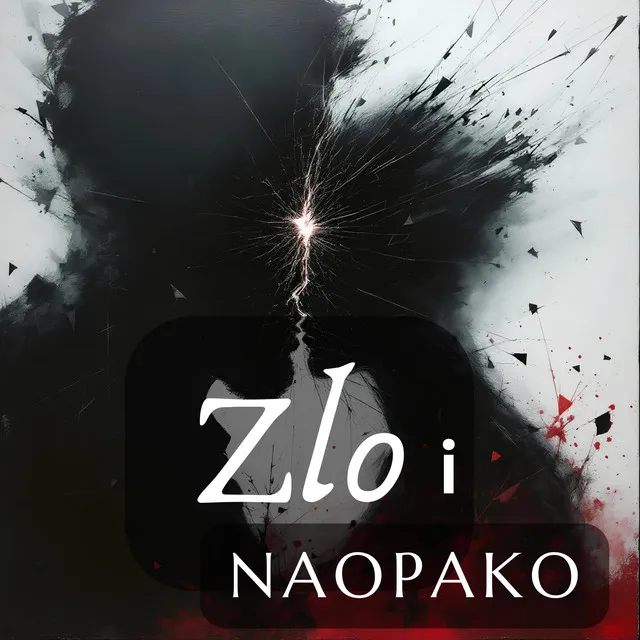 ZLO I NAOPAKO • Cały album • Wszystkie utwory • Wykonawca