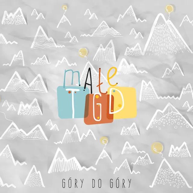 Góry do góry • Cały album • Wszystkie utwory • Wykonawca