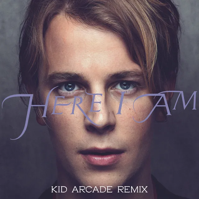 Here I Am (Kid Arkade Remix) • Cały album • Wszystkie utwory • Wykonawca