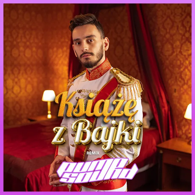 Książe z Bajki (PUMPSOUND Remix) • Cały album • Wszystkie utwory • Wykonawca