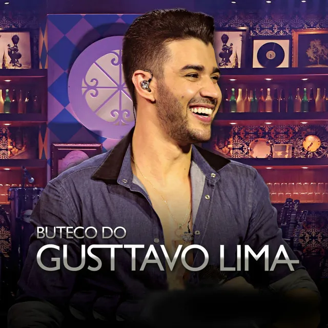 Buteco do Gusttavo Lima (Deluxe) • Cały album • Wszystkie utwory • Wykonawca