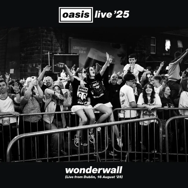 Wonderwall (Live from Dublin, 16 August '25) • Cały album • Wszystkie utwory • Wykonawca