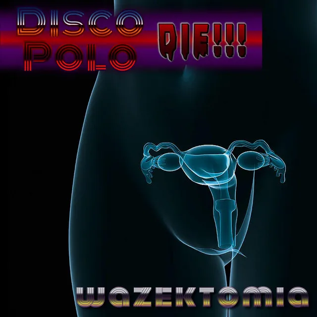 Wazektomia • Cały album • Wszystkie utwory • Wykonawca