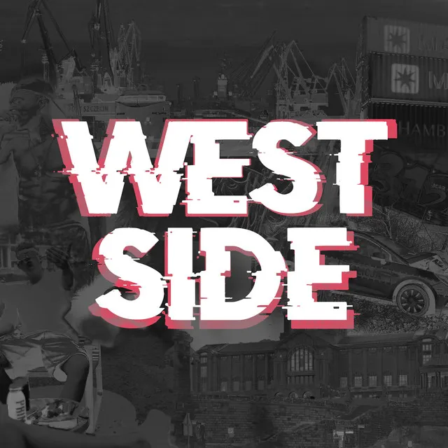 WEST SIDE • Cały album • Wszystkie utwory • Wykonawca