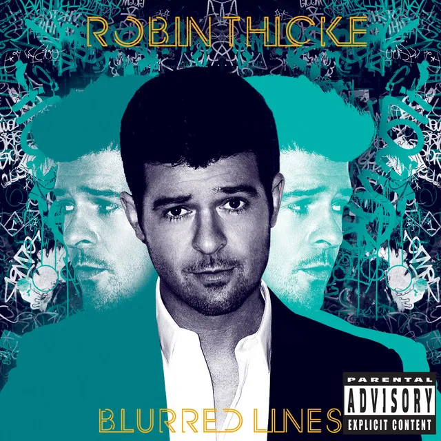 Blurred Lines (Deluxe) • Cały album • Wszystkie utwory • Wykonawca