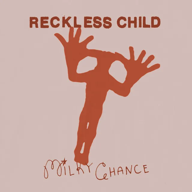 Reckless Child • Cały album • Wszystkie utwory • Wykonawca