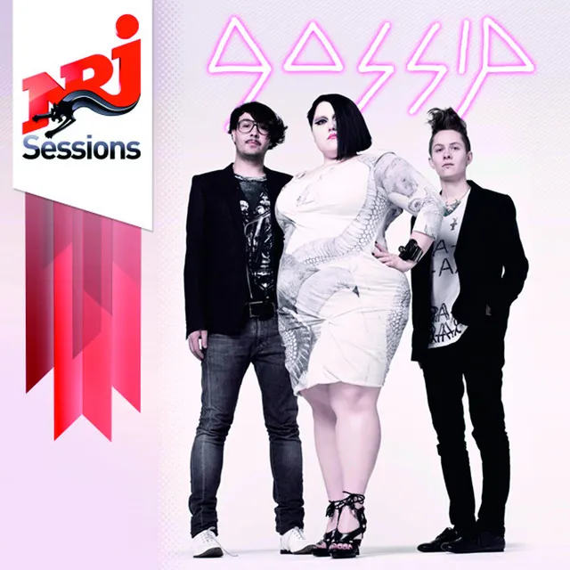 Gossip - NRJ Session • Cały album • Wszystkie utwory • Wykonawca