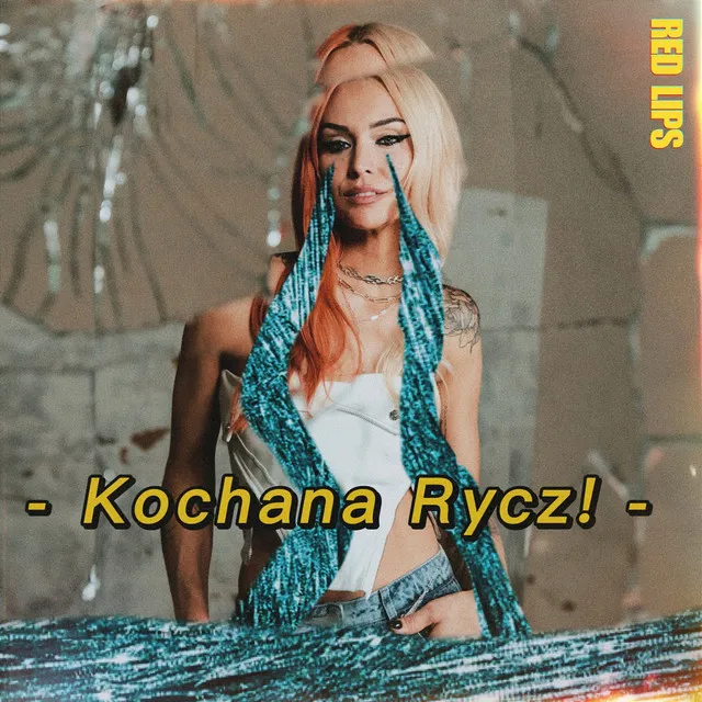 Kochana Rycz! • Cały album • Wszystkie utwory • Wykonawca