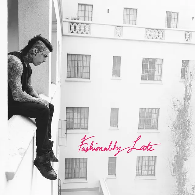 Fashionably Late (Deluxe Edition) • Cały album • Wszystkie utwory • Wykonawca