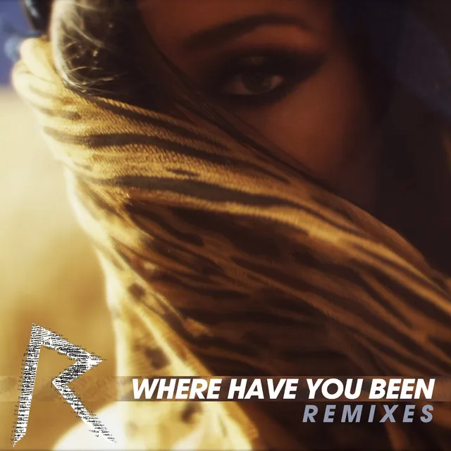 Where Have You Been (Remixes) • Cały album • Wszystkie utwory • Wykonawca