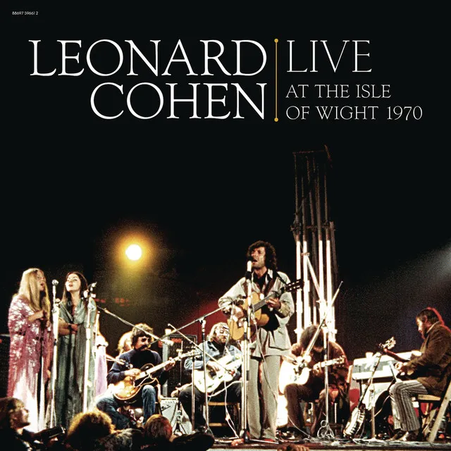 Leonard Cohen Live at the Isle of Wight 1970 • Cały album • Wszystkie utwory • Wykonawca
