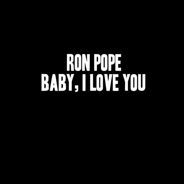 Baby, I Love You • Cały album • Wszystkie utwory • Wykonawca