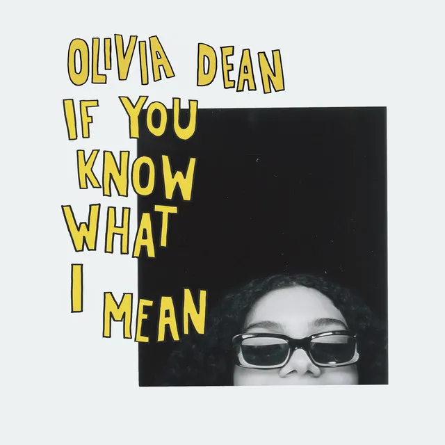 Olivia Dean If You Know What I Mean • Cały album • Wszystkie utwory • Wykonawca