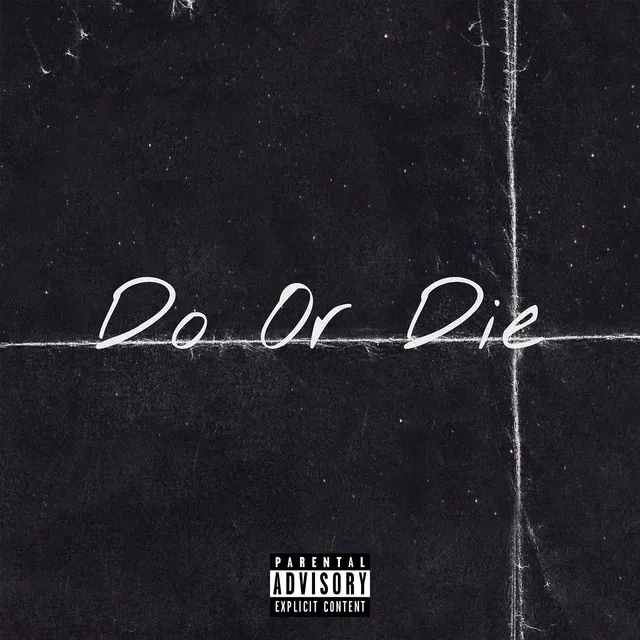 Do Or Die • Cały album • Wszystkie utwory • Wykonawca
