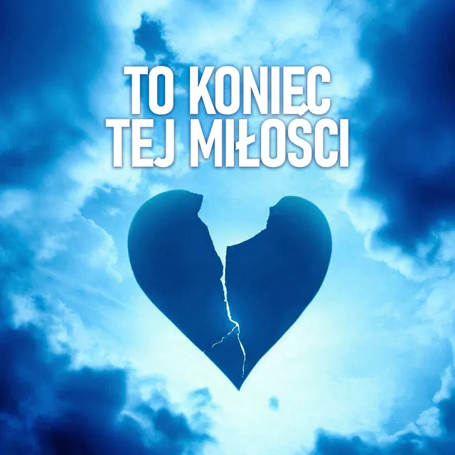 To koniec tej miłości • Cały album • Wszystkie utwory • Wykonawca