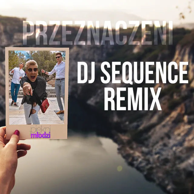 Przeznaczeni (DJ Sequence Remix) • Cały album • Wszystkie utwory • Wykonawca