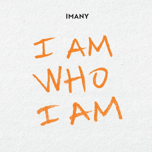 I Am Who I Am • Cały album • Wszystkie utwory • Wykonawca