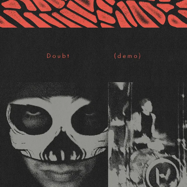 Doubt (demo) • Cały album • Wszystkie utwory • Wykonawca