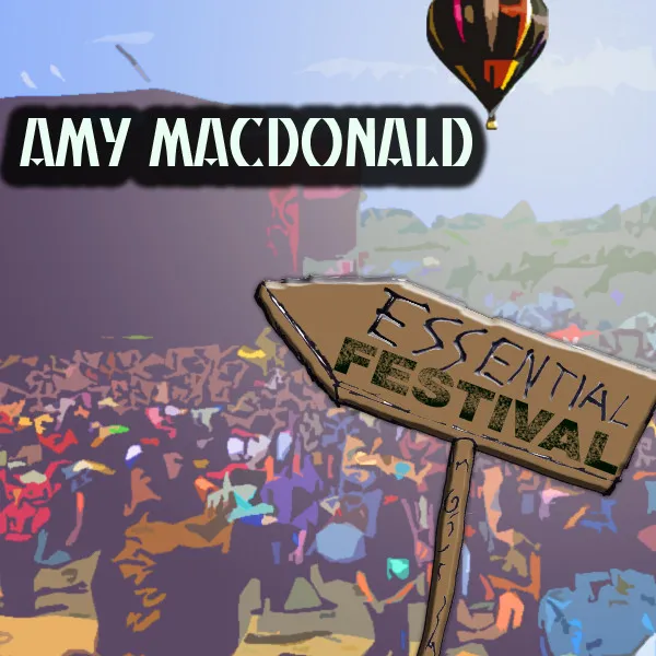 Essential Festival: Amy MacDonald (International Version) • Cały album • Wszystkie utwory • Wykonawca