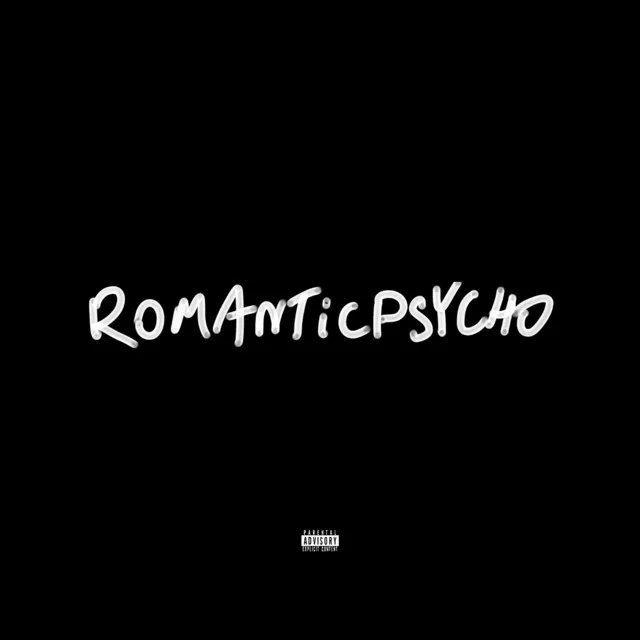 ROMANTICPSYCHO • Cały album • Wszystkie utwory • Wykonawca