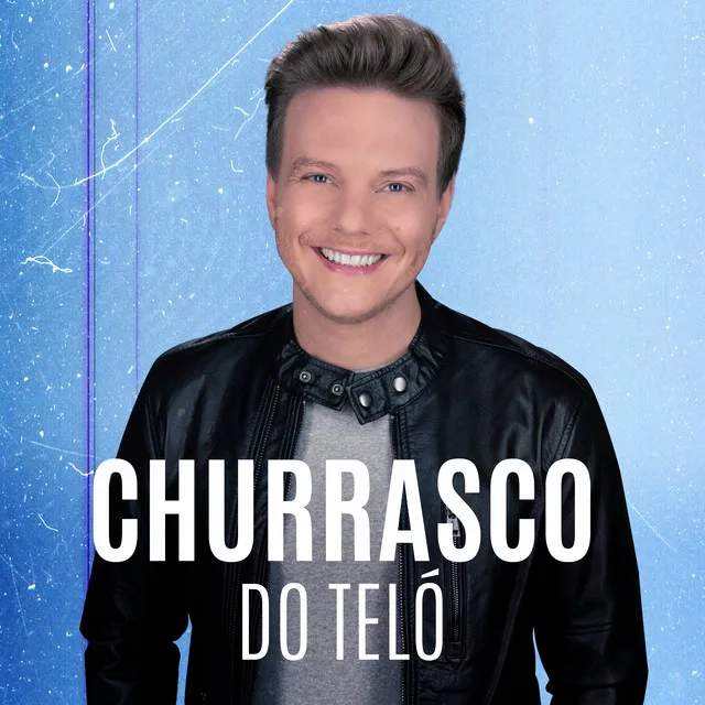 Churrasco do Michel Teló • Cały album • Wszystkie utwory • Wykonawca