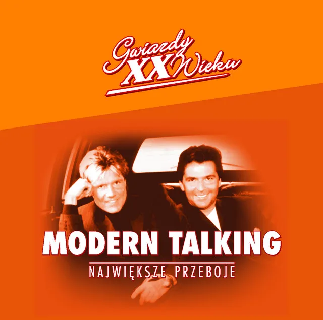 Gwiazdy XX Wieku - Modern Talking • Cały album • Wszystkie utwory • Wykonawca