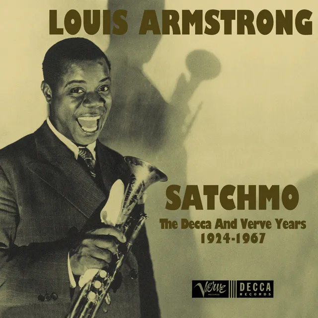 Satchmo: The Decca And Verve Years 1924-1967 • Cały album • Wszystkie utwory • Wykonawca