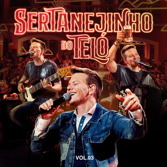 Sertanejinho Do Teló (Ao Vivo / Vol.03) • Cały album • Wszystkie utwory • Wykonawca