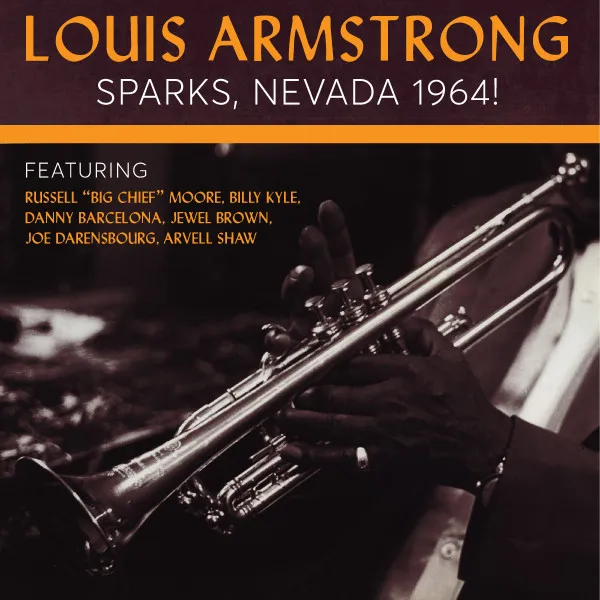 Louis Armstrong Sparks, Nevada 1964! • Cały album • Wszystkie utwory • Wykonawca
