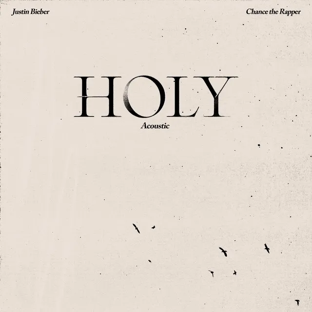 Holy (Acoustic) • Cały album • Wszystkie utwory • Wykonawca