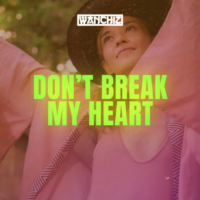 Don’t Break My Heart • Cały album • Wszystkie utwory • Wykonawca