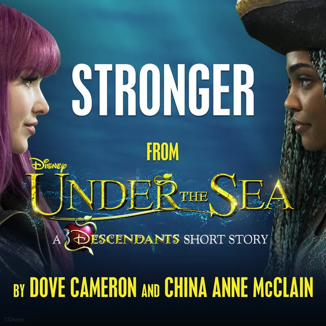 Stronger (From "Under the Sea: A Descendants Short Story") • Cały album • Wszystkie utwory • Wykonawca