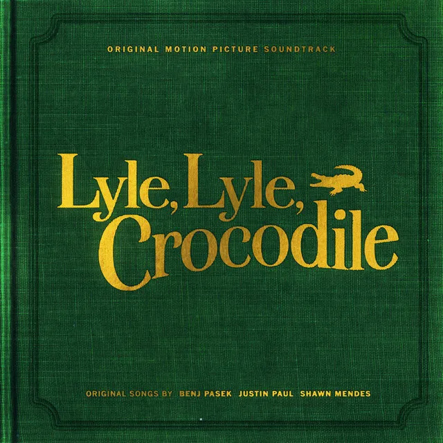Heartbeat (From the “Lyle, Lyle, Crocodile” Original Motion Picture Soundtrack) • Cały album • Wszystkie utwory • Wykonawca