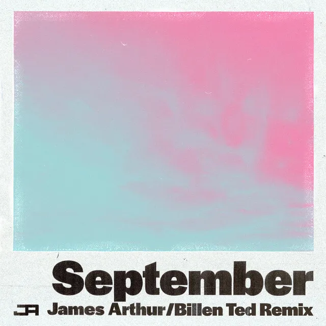 September (Billen Ted Remix) • Cały album • Wszystkie utwory • Wykonawca